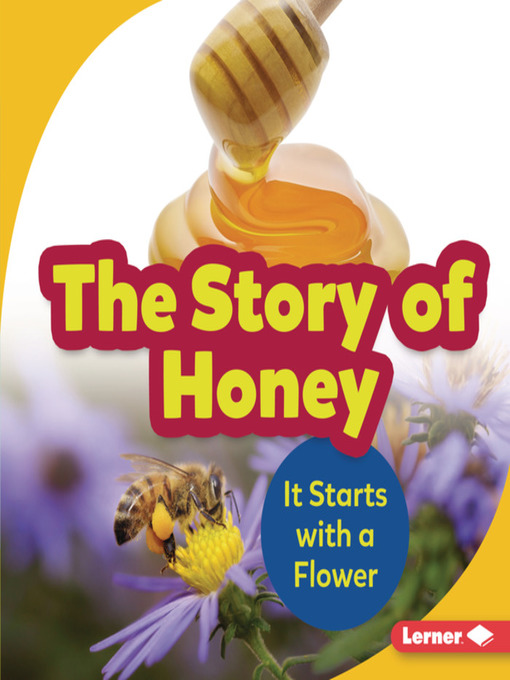 Title details for The Story of Honey by Robin Nelson - Wait list